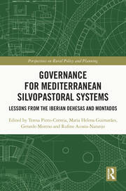 Governance for Mediterranean Silvopastoral Systems: Lessons from the Iberian Dehesas and Montados book cover