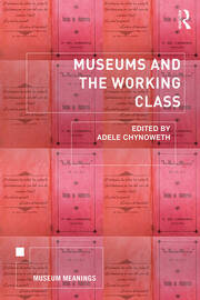 Museums and the Working Class book cover