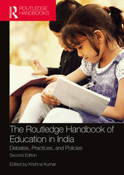 The Routledge Handbook of Education in India: Debates, Practices, and Policies book cover
