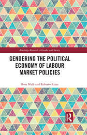 Gendering the Political Economy of Labour Market Policies book cover