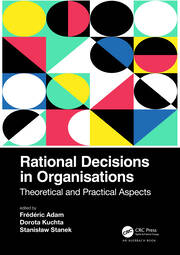 Rational Decisions in Organisations: Theoretical and Practical Aspects book cover