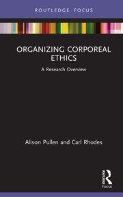 Organizing Corporeal Ethics: A Research Overview book cover