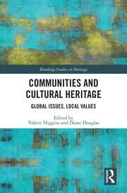 Communities and Cultural Heritage: Global Issues, Local Values book cover