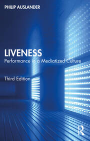 Liveness: Performance in a Mediatized Culture book cover