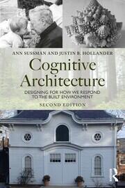 Cognitive Architecture: Designing for How We Respond to the Built Environment book cover