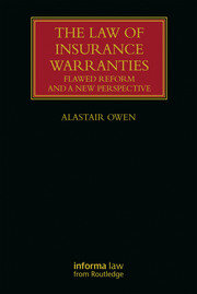 The Law of Insurance Warranties: Flawed Reform and a New Perspective book cover