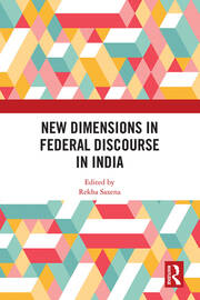 New Dimensions in Federal Discourse in India book cover