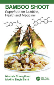 Bamboo Shoot: Superfood for Nutrition, Health and Medicine book cover