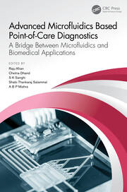 Advanced Microfluidics Based Point-of-Care Diagnostics: A Bridge Between Microfluidics and Biomedical Applications book cover
