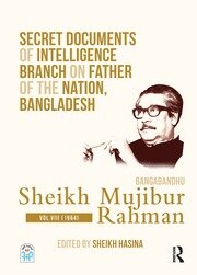 Secret Documents of Intelligence Branch on Father of The Nation, Bangladesh: Bangabandhu Sheikh Mujibur Rahman: Volume VIII (1964) book cover