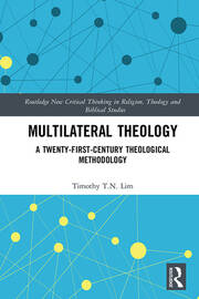 Multilateral Theology: A 21st Century Theological Methodology book cover