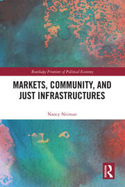 Markets, Community and Just Infrastructures book cover