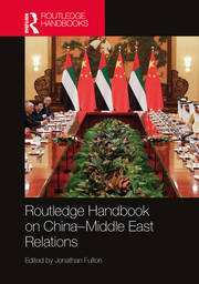 Routledge Handbook on China–Middle East Relations book cover