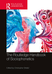 The Routledge Handbook of Sociophonetics book cover