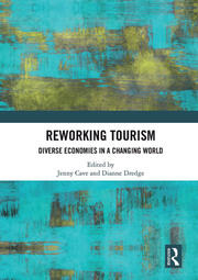 Reworking Tourism: Diverse Economies in a Changing World book cover