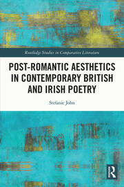 Post-Romantic Aesthetics in Contemporary British and Irish Poetry book cover