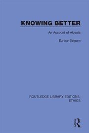 Knowing Better: An Account of Akrasia book cover
