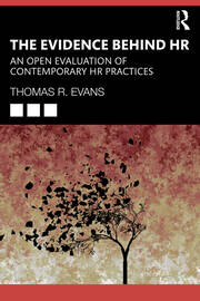 The Evidence Behind HR: An Open Evaluation of Contemporary HR Practices book cover