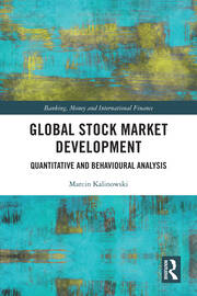 Global Stock Market Development: Quantitative and Behavioural Analysis book cover