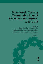 Nineteenth-Century Communications: A Documentary History, 1780–1918: Volume I: Reforming the Mails book cover