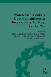 Nineteenth-Century Communications: A Documentary History, 1780–1918: Volume IV: Nation, Empire, Globe book cover
