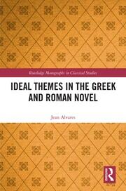 Ideal Themes in the Greek and Roman Novel book cover