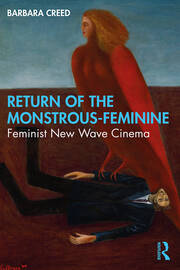 Return of the Monstrous-Feminine: Feminist New Wave Cinema book cover
