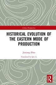 Historical Evolution of the Eastern Mode of Production book cover