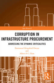 Corruption in Infrastructure Procurement: Addressing the Dynamic Criticalities book cover