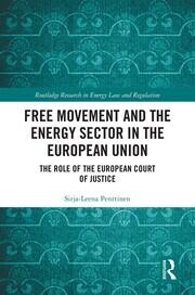 Free Movement and the Energy Sector in the European Union: The Role of the European Court of Justice book cover