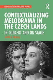 Contextualizing Melodrama in the Czech Lands: In Concert and on Stage book cover