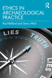 Ethics in Archaeological Practice book cover