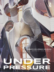 Under Pressure: Essays on Urban Housing book cover