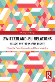 Switzerland-EU Relations: Lessons for the UK after Brexit? book cover