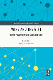 Wine and The Gift: From Production to Consumption book cover