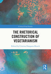 The Rhetorical Construction of Vegetarianism book cover