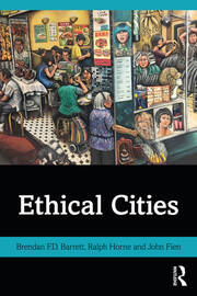 Ethical Cities - 1st Edition - Brendan F.D. Barrett - Ralph Horne - Jo