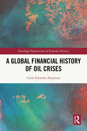 A Global Financial History of Oil Crises book cover