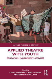 Applied Theatre with Youth: Education, Engagement, Activism book cover