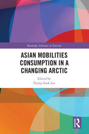 Asian Mobilities Consumption in a Changing Arctic book cover