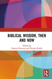 Biblical Wisdom, Then and Now book cover