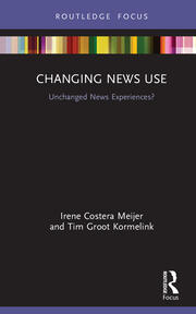 Changing News Use: Unchanged News Experiences? book cover