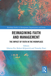 Reimagining Faith and Management: The Impact of Faith in the Workplace book cover