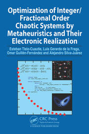 Optimization of Integer/Fractional Order Chaotic Systems by Metaheuristics and their Electronic Realization book cover