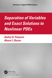 Separation of Variables and Exact Solutions to Nonlinear PDEs book cover