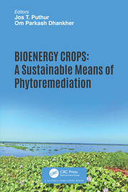 Bioenergy Crops: A Sustainable Means of Phytoremediation book cover