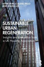 Sustainable Urban Regeneration: Insights and Evaluation from a UK Housing Association book cover