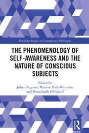 The Phenomenology of Self-Awareness and the Nature of Conscious Subjects book cover