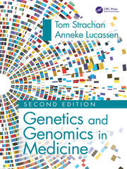 Genetics and Genomics in Medicine - 2nd Edition - Tom Strachan - Annek