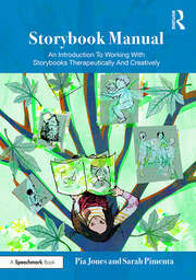 Storybook Manual: An Introduction To Working With Storybooks Therapeutically And Creatively book cover